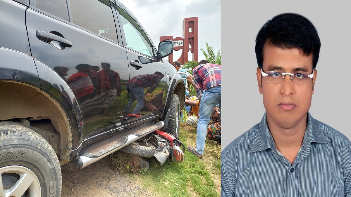ইউএনও’র স্ত্রীকে কর্মস্থলে পৌঁছে দিচ্ছিল সরকারি গাড়ি, ধাক্কায় প্রাণ গেল সাংবাদিকের